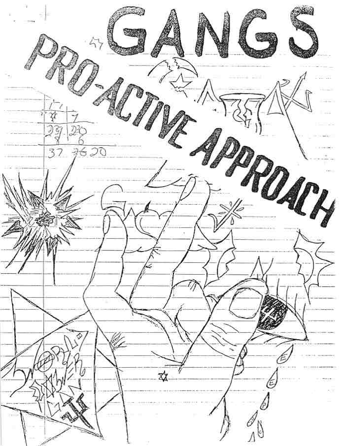 Gangs: Pro-Active Approach